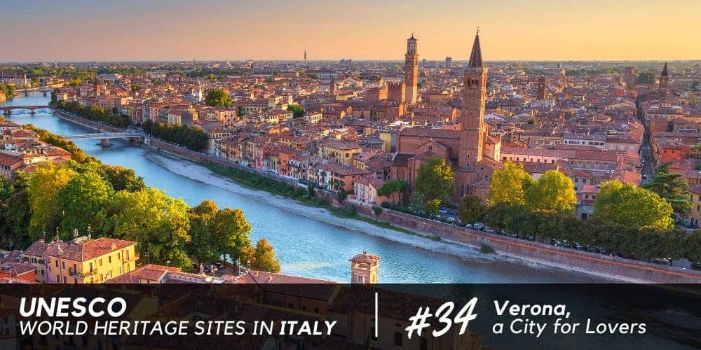 Verona, a Unesco city for lovers